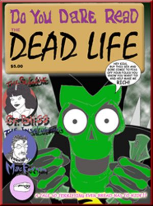 The Dead Life: A Resurrection Game Graphic Novel